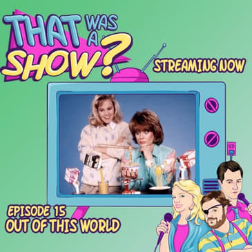 Out of This World - Starring Burt Reynolds...sort of