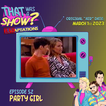 Badaptation: Party Girl (1996) starring Christine Taylor and John Cameron Mitchell