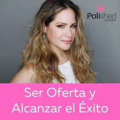 Ser Oferta y Alcanzar el Éxito - POLIshed