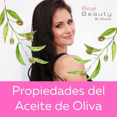 Propiedades del Aceite de Oliva - Real Beauty by Silvana