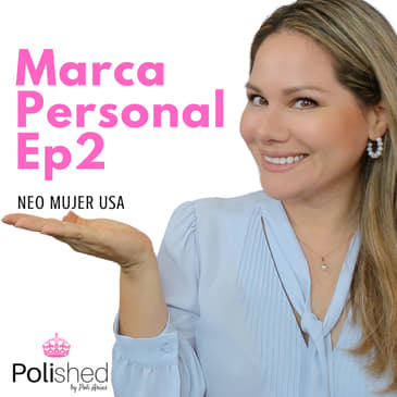 Cómo crear tu marca personal guía fácil paso a paso (Sesión 2) - POLIshed