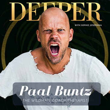 09 - embodying the sexual energy that exists within a man with coach and therapist Paal Buntz