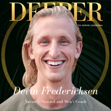 12 - explore the feminine through nature with Devin Fredericksen