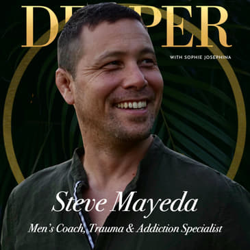 13 - from hypersexual to the healthy dark with Steve Mayeda