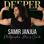 20 - level up in men's circles with Samir Janjua