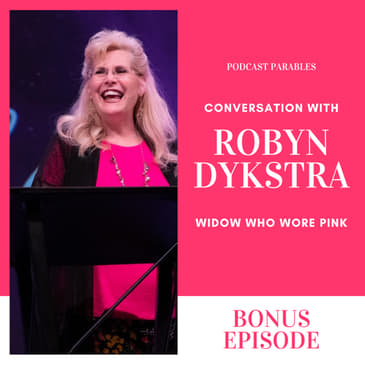Season 1 BONUS EPISODE - Conversation with Robyn Dykstra
