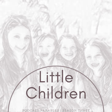 Little Children (come unto me)