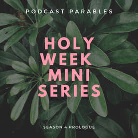 Good Friday, Easter Mini Series