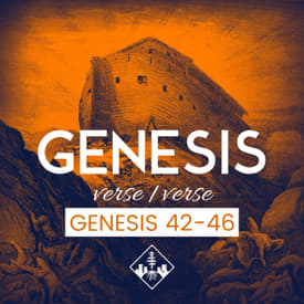 Genesis 42-46