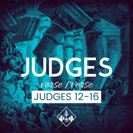 Judges 12-16
