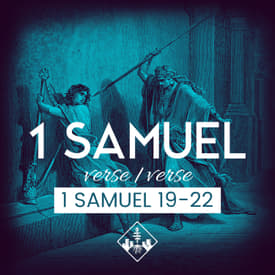 1 Samuel 19-22