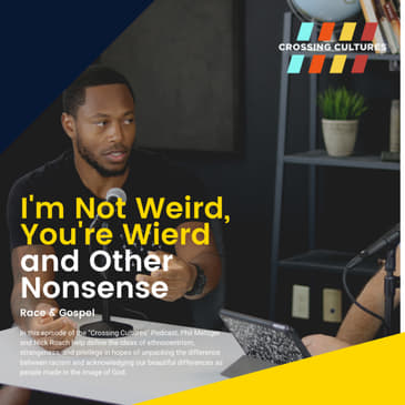 4. I'm Not Weird, You're Weird and Other Nonsense