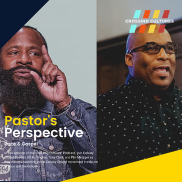 6. Pastor's Perspective on Race and the Gospel - Part 1