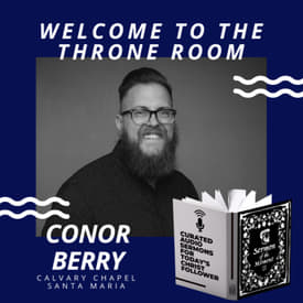Welcome To The Throne Room - Conor Berry