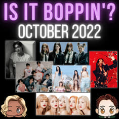 Is It Boppin'?: Seulgi, Stray Kids, Baekho, (G)I-DLE, LE SSERAFIM, tripleS AAA (October 2022 K-Pop)