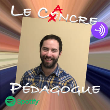 Le Cancre Pédagogue reçoit le neuro-psy, Manuel T. Labonté.