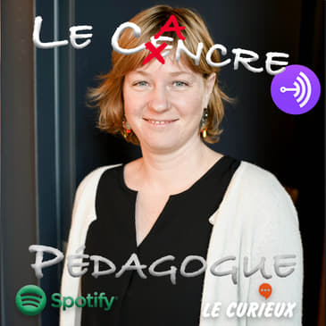 Le Cancre Pédagogue reçoit la journaliste et entrepreneur, Anne Gaignaire.