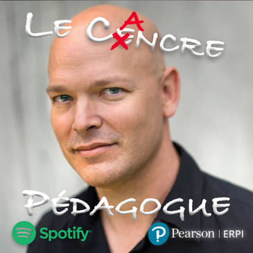 Le Cancre Pédagogue reçoit Philippe Longchamps, un enseignant exceptionnel!