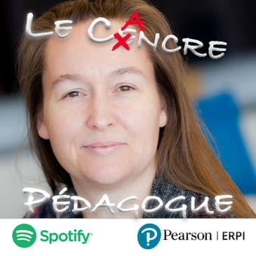 Le Cancre Pédagogue reçoit Annabelle Boyer, autrice et conférencière.