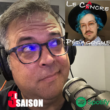 Les Cancre Pédagogue reçoit l'enseignant Loïc Bédard.