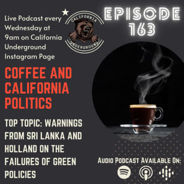 Episode 163 - Warnings from Sri Lanka and Holland on the Failures of Green Policies