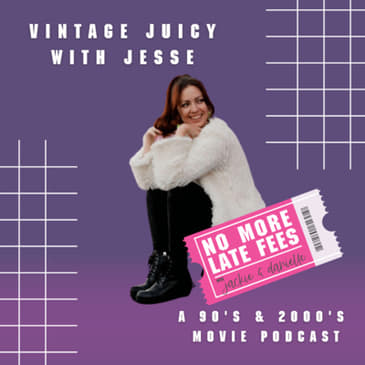 Vintage Juicy with Jesse