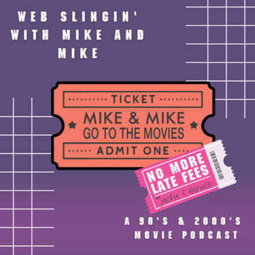 Web Slingin' with Mike and Mike