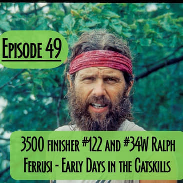 Episode 49 - 3500 member #122 Ralph Ferrusi