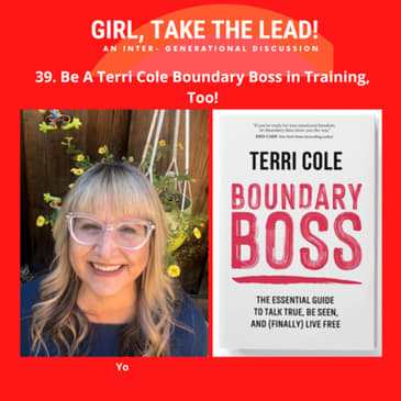 39. Be A Terri Cole Boundary Boss in Training, Too!