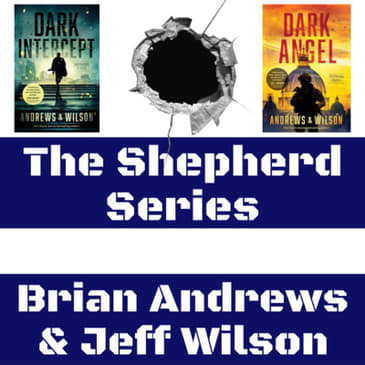Andrews & Wilson - The Shepherd Series: Dark Intercept and Dark Angel (Author Interview!)
