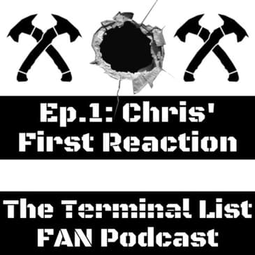 The Terminal List (TV show) - Ep.1 - Chris' First Reaction