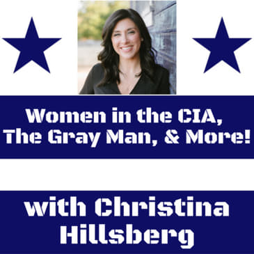 Women in the C.I.A., The Gray Man, & More with Former Intelligence officer Christina Hillsberg