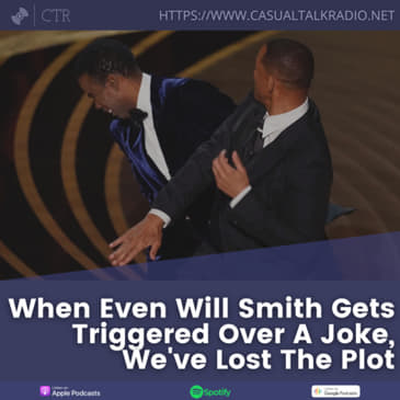 When Even Will Smith Gets Triggered Over A Joke, We've Lost The Plot