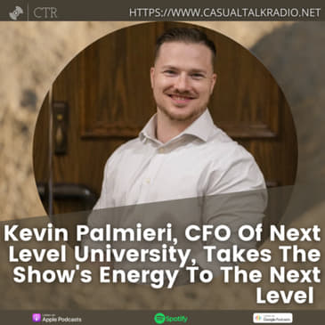 Kevin Palmieri, CFO Of Next Level University, Takes The Show's Energy To The Next Level