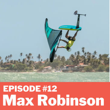 Episode #12 - Max Robinson