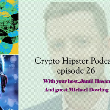 Stepping into the Metaverse: Building Digital DisneyLand with Michael Dowling, Finance Professor at Dublin City University