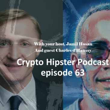 Block Kong: The Current Crypto Scene in Hong Kong and China's CBDC Status with Charles d'Haussy