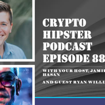 How to succeed in Crypto and the Blockchain Industry, Ryan Williams, The Blockchain Academy