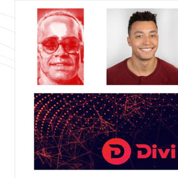 Solving Blockchain’s usability issue by creating an industry-first solution, with Nick Saponaro @ Divi