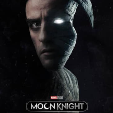 Moon Knight E1 - Fandom Hybrid Podcast #152