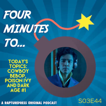 Cowboy Bebop, Poison Ivy and Dark Age #1