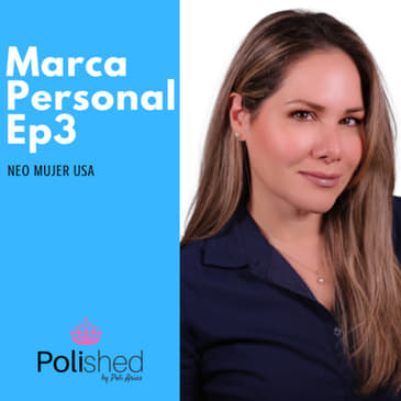 Cómo crear tu marca personal guía fácil paso a paso (Sesión 3) – POLIshed