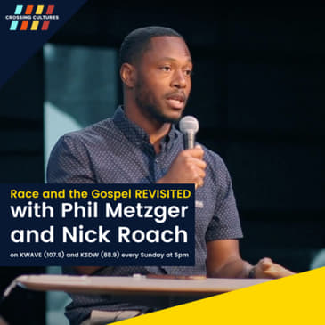 37. Race and the Gospel REVISITED