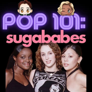 POP 101: A Guide to Sugababes
