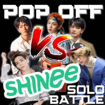 Pop Off: SHINee SOLO - The Debut Singles