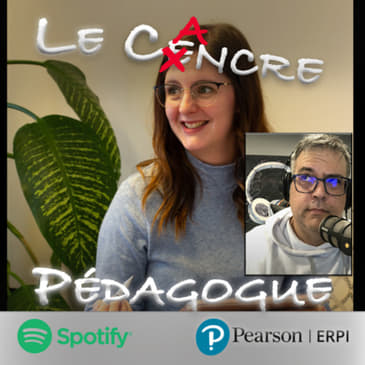 Le Cancre Pédagogue reçoit Laurie Couture de L'École branchée!