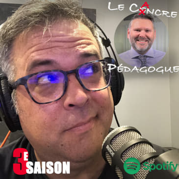 Le Cancre Pédagogue reçoit Marius Bourgeois d'EscouadeÉDU!