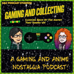 Gaming And Collecting: Looking Back At The Games That Shaped Us! (Trailer)