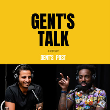 Gent's Talk - Ep. 07: Fatherhood, Family &amp; Controlling Your Ego