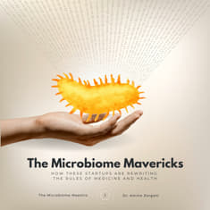 The story behind the Microbiome Mavericks Audiobook